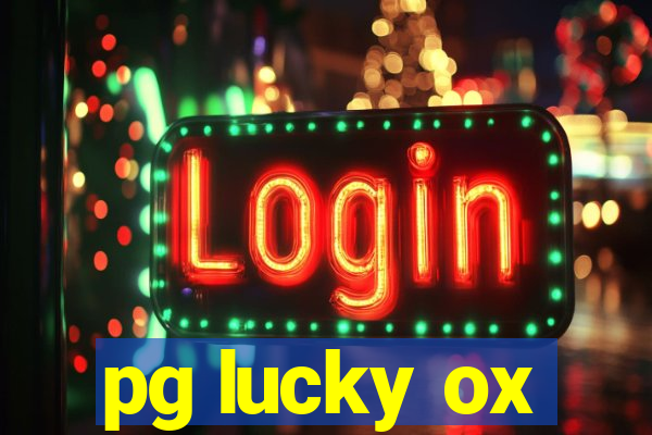 pg lucky ox